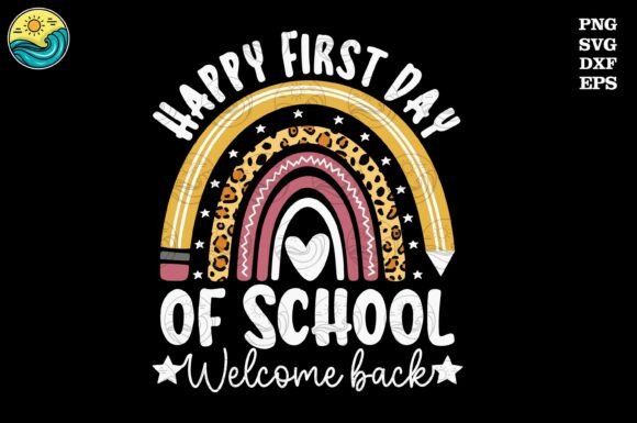 Celebrate the Start of the Year with Happy First Day of School SVG PNG