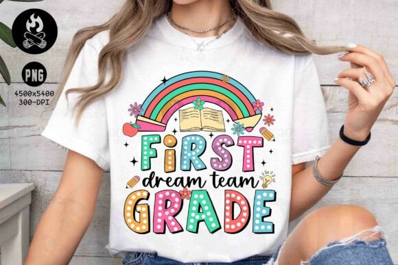 First Grade Dream Team PNG, Dream Team: A Strategic Asset for Back-to-School Creativity