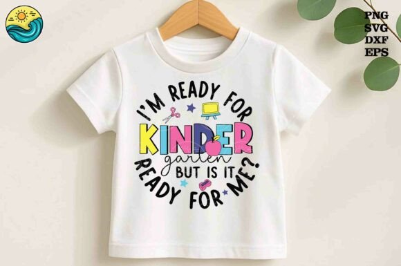 I'm Ready for Kindergarten SVG Cute: The Perfect Digital Design for Your Child's Big School Adventure