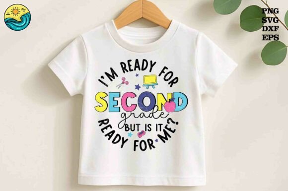 I'm Ready for Second Grade SVG