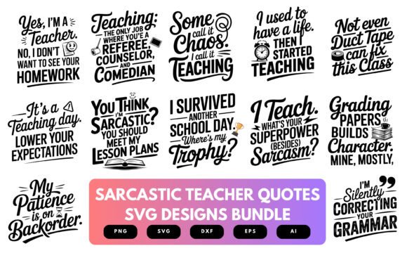 Sarcastic Teacher SVG Bundle for Humor