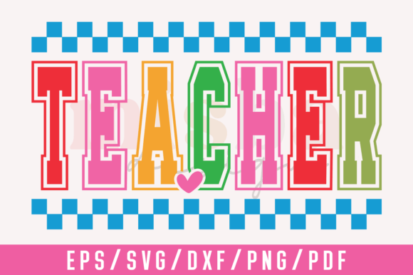 Teacher SVG PNG and Teacher Varsity SVG PNG: The Ultimate Digital Assets for Educators and Creators
